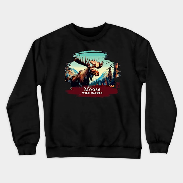 Moose- WILD NATURE - MOSE -9 Crewneck Sweatshirt by ArtProjectShop